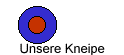 Unsere Kneipe
